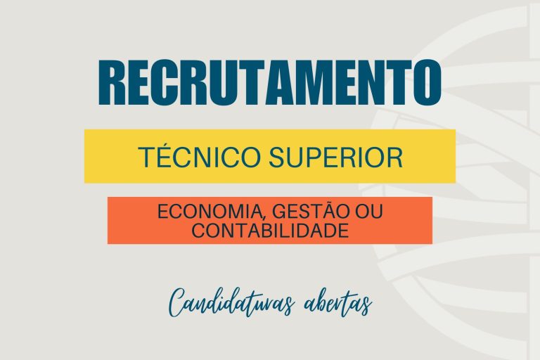 Recrutamento de Técnico Superior – área de Economia, Gestão ou Contabilidade